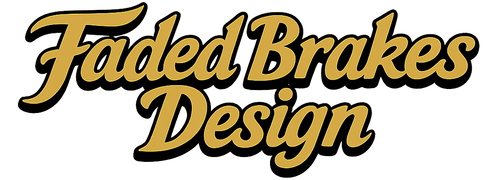 Faded Brakes Design
